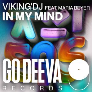 VIKING'DJ feat. Maria Beyer - In My Mind [GDV2527]VIKING'DJ feat. Maria Beyer - In My Mind [GDV2527]