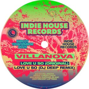 Villanova (FR) - Love U So (incl. DJ Deep Remix) [IHR027]