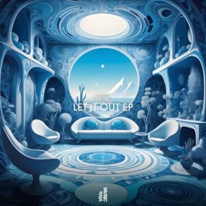 fa bé - Let It Out EP [VIVA211]
