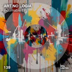 ART NO LOGIA, Kiki - Indomable EP [VIVALTD139]