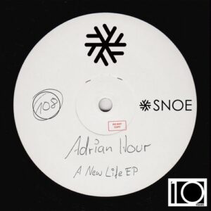 Adrian Hour - A New Life [SNOE108]