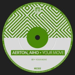 Aiho, Aerton - Your Move [MKC069]