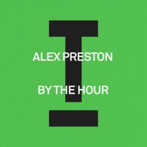 Alex Preston - By The Hour [TOOL139301Z]
