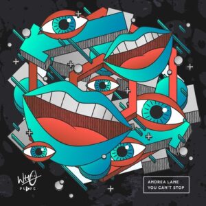 Andrea Lane - You Can't Stop [WPR113]