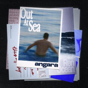Angara & Ren Ocean - Out at Sea [4066004904597]
