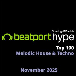 Beatport Hype Top 100 Melodic House & Techno November 2025