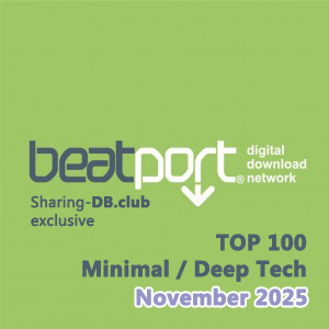 Beatport Top 100 Minimal / Deep Tech November 2025