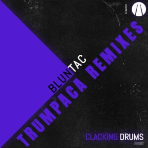 Bluntac - TRUMPACA REMIXES [CDM090]