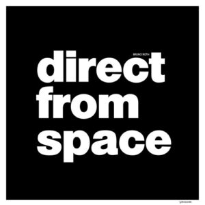 Bruno Roth - Direct From Space [IRECEPIREC1333D3TRSPDBP]