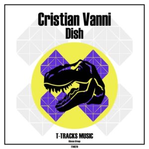 Cristian Vanni - Dish [TTM279]