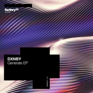 DXNBY - Generate EP [F93RECS114B]