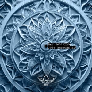 Dan Costello - Just Breathe EP [HBL166]