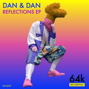 Dan & Dan - Reflections [64K071]