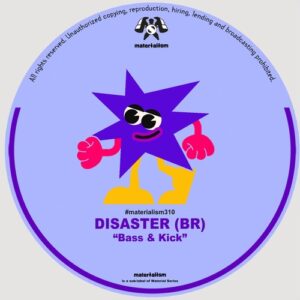 Disaster (BR) - Bass & Kick [MATERIALISM310]