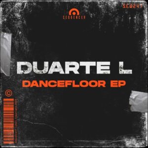 Duarte L - Dacefloor EP [SEQ247]