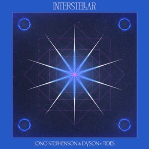 Dyson, Jono Stephenson - Tides [INTER046B]