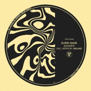 Elroy (AUS) - Goodies [TECH109]