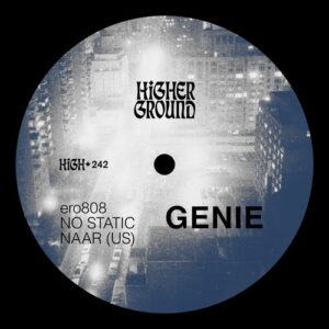 Ero808, NO STATIC, NAAR (US) - GENIE (Extended) [HIGH242E]