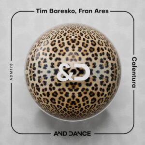 Fran Ares, Tim Baresko - Calentura [ADM178]