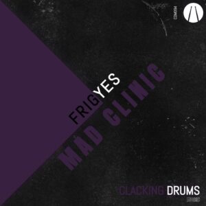 Frigyes - Mad Clinic [CDM094]