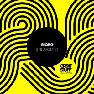 GIORG - Still Around [GSR4851]