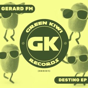Gerard FM - Destino EP [GKR351]