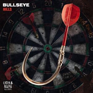 HILLS (US) - Bullseye [CR078B]