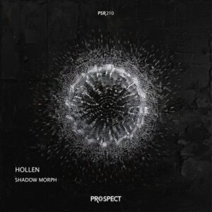 Hollen - Shadow Morph [PSR2010]