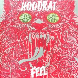 Hoodrat - Feel [3618022842583]