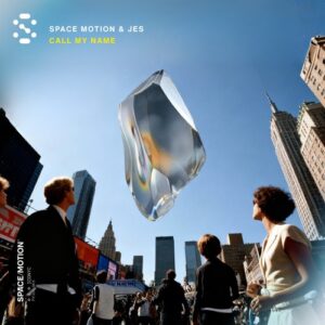 JES & Space Motion - Call My Name [SMR078DJ]