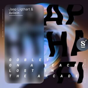 Jaap Ligthart & Avilein - Goblet On A Beach / Lost In The Arcade [SVR211DJ]