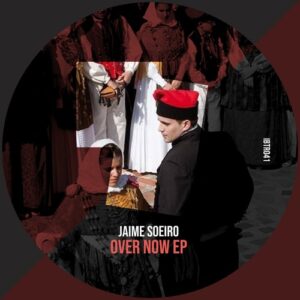 Jaime Soeiro - Over Now EP [IBTR041]