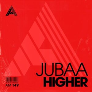 Jubaa - Higher [AM149]