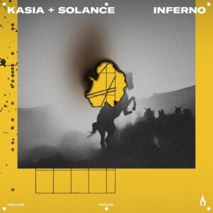 KASIA (ofc) & SOLANCE - Inferno [TRUE12195]