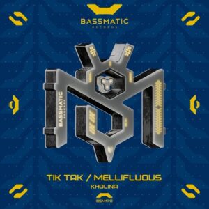 Kholina - Tik Tak / Mellifluous [BSM172]