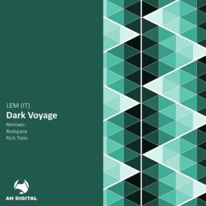 LEM (IT) - Dark Voyage [AHD540]