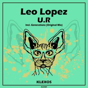 Leo Lopez - U.R [KLX489]