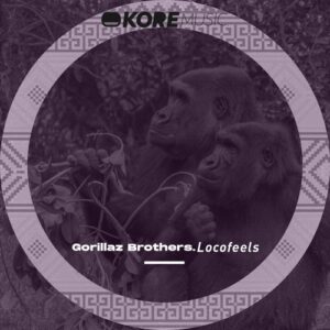 LocoFeels, Pere Ortín - Gorillaz Brothers [KRM368]