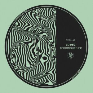 Lowez - Techniques EP [TECH110]