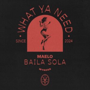 Maelo - Baila Sola [WYN062B]