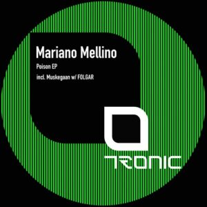 Mariano Mellino, FOLGAR - Poison EP [TR548]