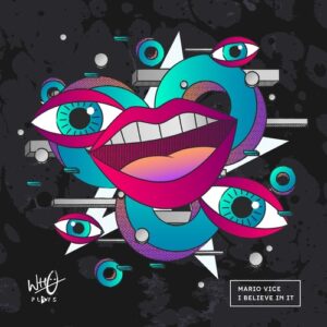 Mario Vice - I Believe In It [WPR115]