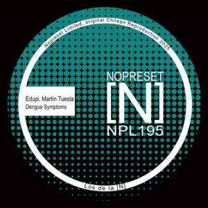 Martín Tuesta, Edupi - Dengue Symptoms [NPL195]