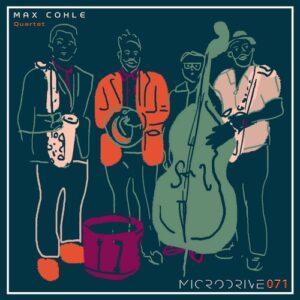 Max Cohle - Quartet [MIC071]