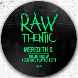 Meredith O - Intentions EP [RWM16701Z]