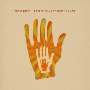 Mia Moretti, Irma Thomas - Safe With Me [CRM340]