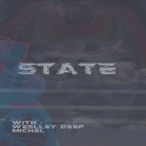 Michel, Weslley Deep - State [WES09]