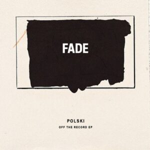 POLSKI - Off The Record EP [FDM002]