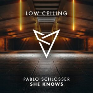 Pablo Schlosser - SHE KNOWS [LOWC297]