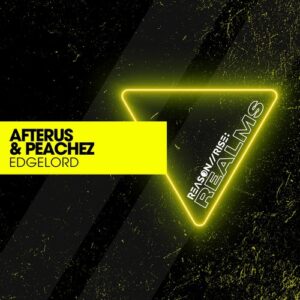 Peachez, AFTERUS - EDGELORD [RRR070]